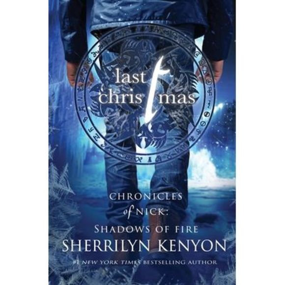 Last Christmas: A Shadow of Fire Holiday Novella -- Sherrilyn Kenyon - Picture 1 of 1